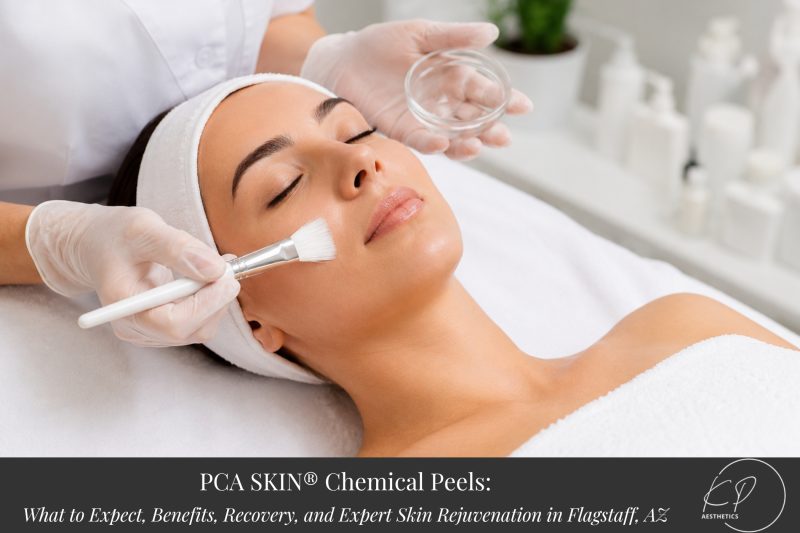 PCA SKIN® Chemical Peels What to Expect, Benefits, Recovery, and Expert Skin Rejuvenation in Flagstaff, AZ new
